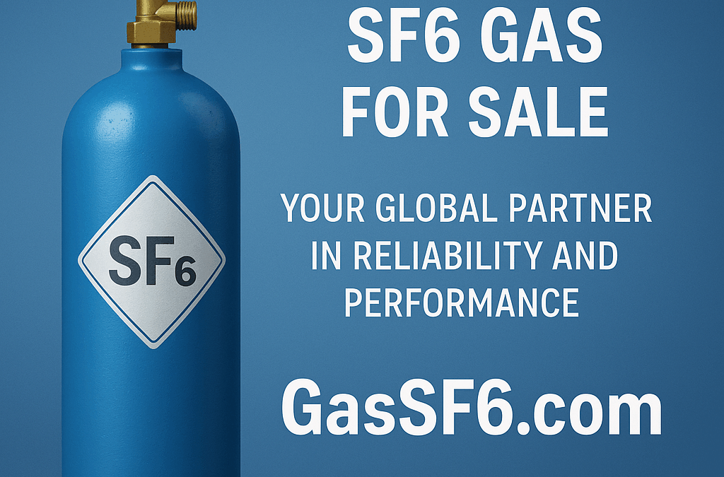 High-Quality SF6 Gas for Sale: Your Global Partner in Reliability and Performance